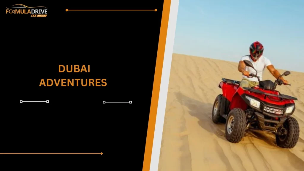 DUBAI ADVENTURES – UNFORGETTABLE CAR RENTAL EXPERIENCES