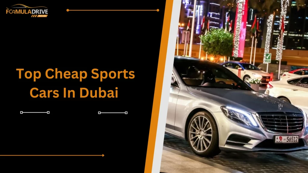 Cheap Sports Cars In Dubai